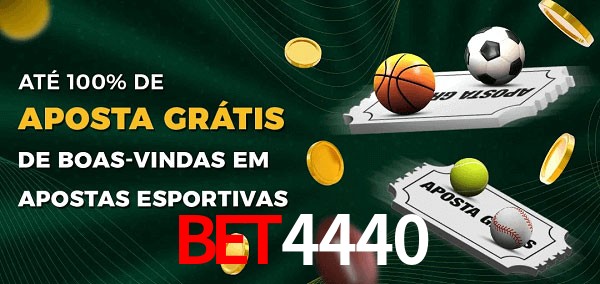 bet4440 Ate 100% de Aposta Gratis